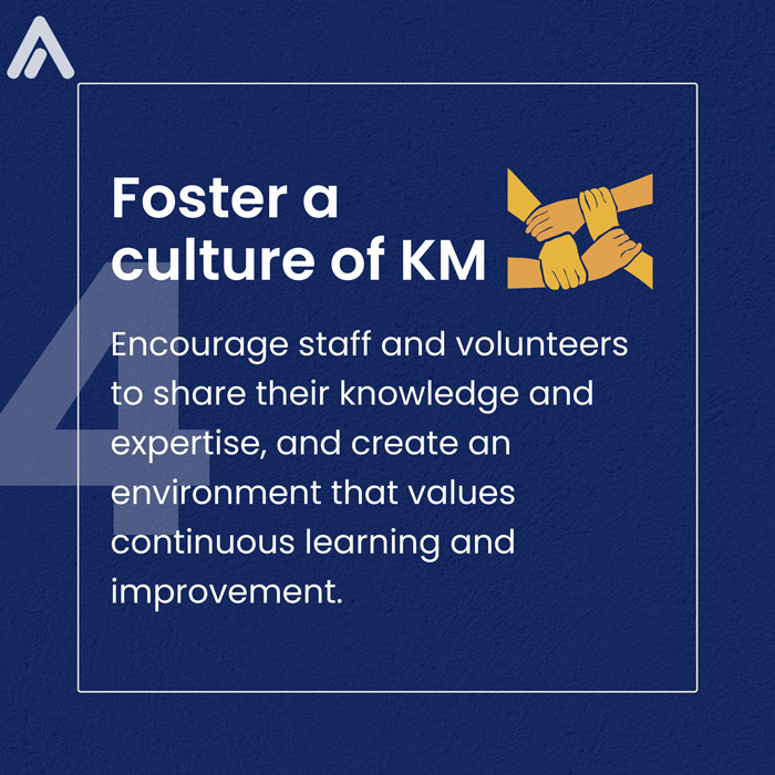 Foster a culture of KM